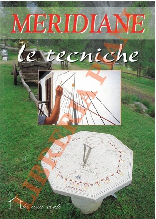Meridiane. Le tecniche.