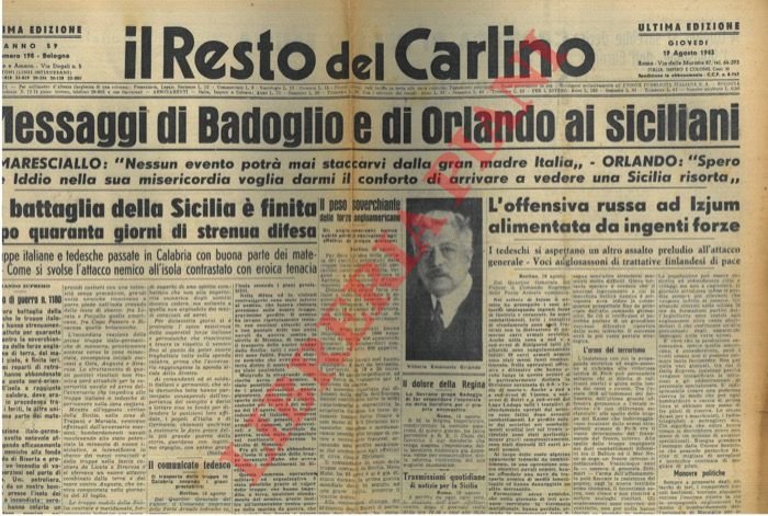 Messaggi di Badoglio e di Orlando ai siciliani. La battaglia …