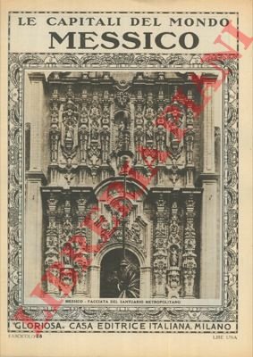 Messico. Le capitali del mondo, n. 28.
