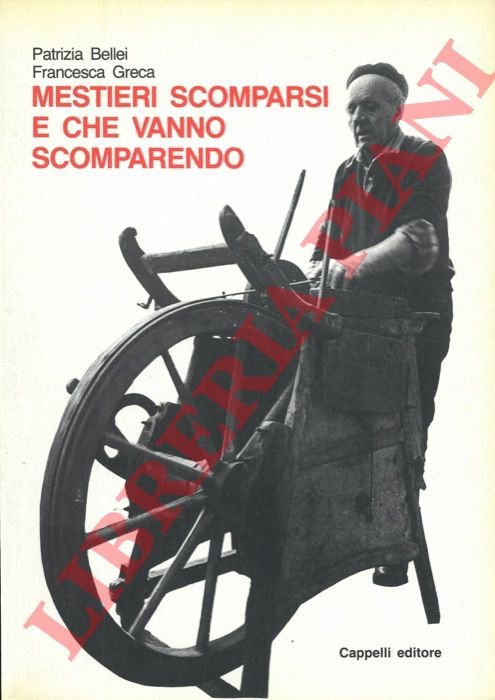 Mestieri scomparsi e che vanno scomparendo.