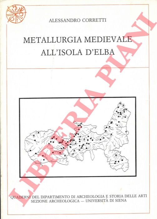 Metallurgia medievale all'Isola d'Elba.