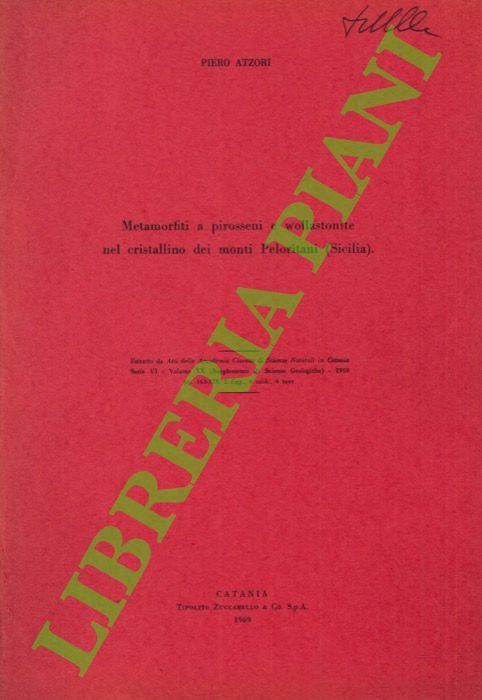 Metamorfiti a pirosseni e wollastonite nel cristallino dei monti Peloritani …