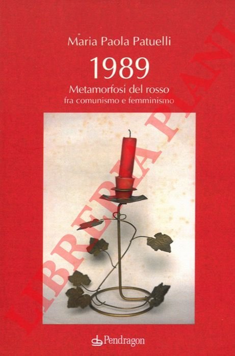 Metamorfosi del rosso fra comunismo e femminismo.