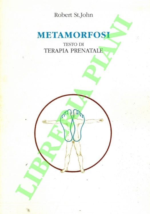 Metamorfosi. Testo di terapia prenatale.