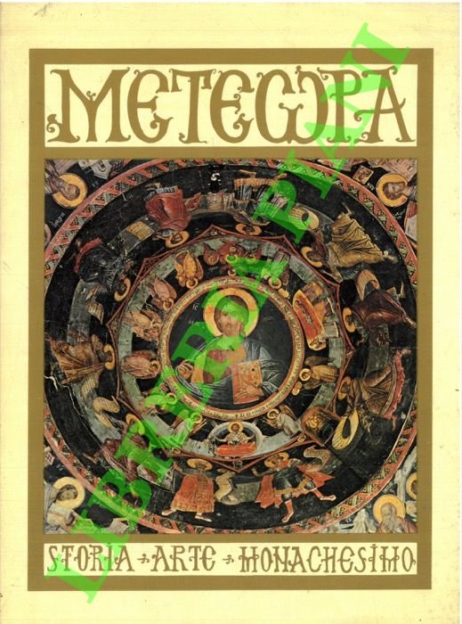 Meteora. Storia. Arte. Monachesimo.