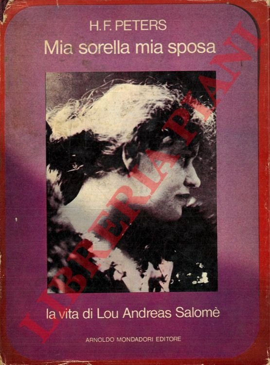 Mia sorella, mia sposa. La vita di Lou Andreas-Salomè.