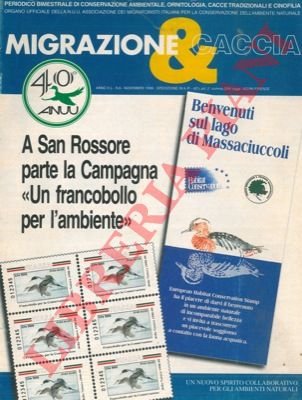 Migrazione & caccia. Periodico bimestrale di conservazione ambientale, ornitologia, cacce …