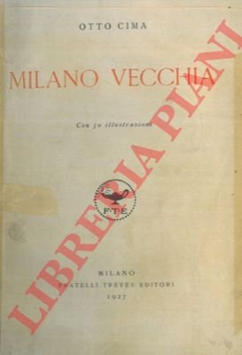 Milano vecchia.