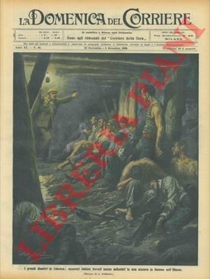 Minatori italiani trovati mezzo asfissiati in una miniera dell'Illinois.
