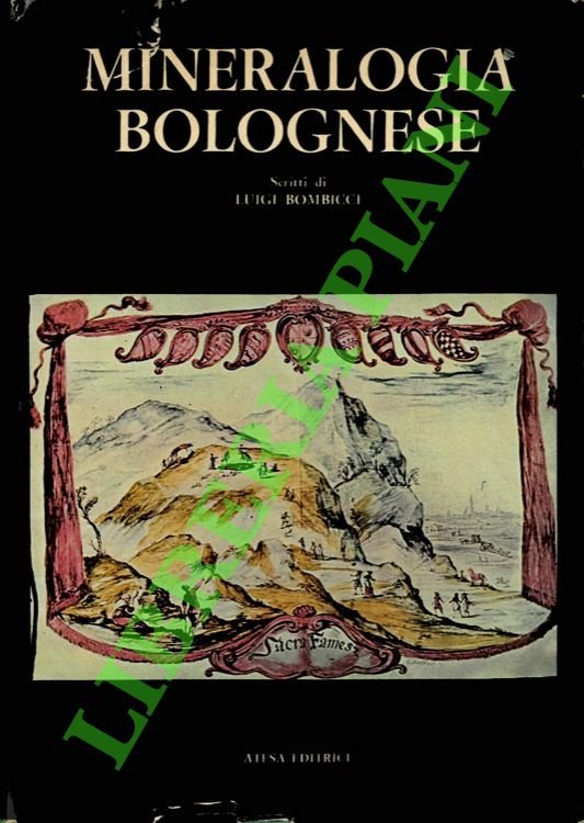Mineralogia bolognese. Scritti di Luigi Bombicci. | Immagine principale