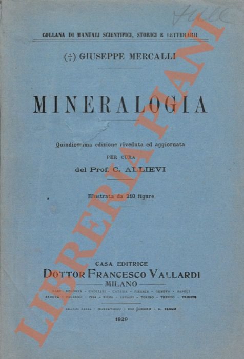 Mineralogia. Quindicesima edizione riveduta ed aggiornata per cura del Prof. …