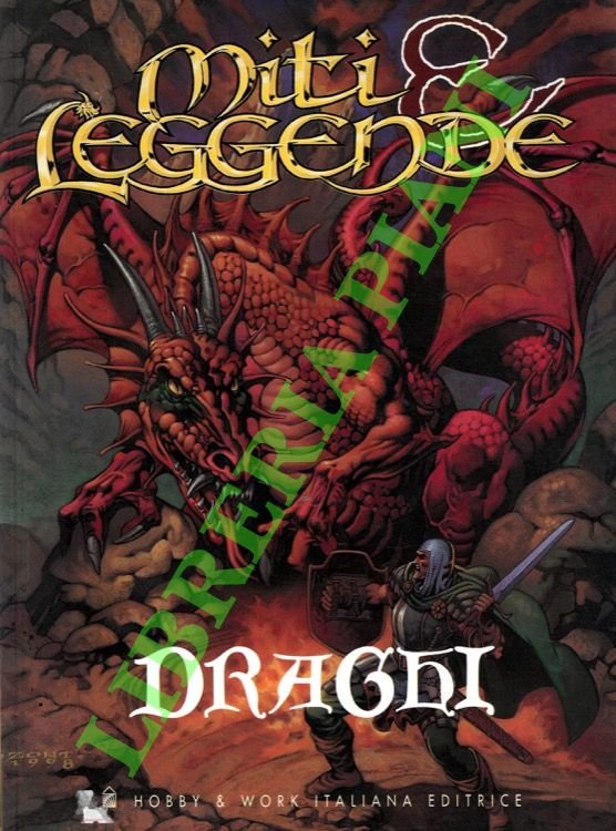 Miti & leggende. Draghi.