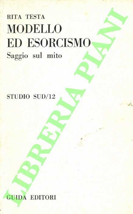 Modello ed esorcismo. Saggio sul mito. | Immagine principale