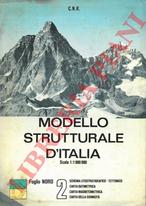Modello strutturale d'Italia. 2 - Foglio Nord. Sistema litostratigrafico tettonico. …