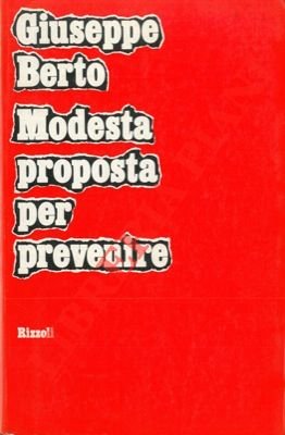 Modesta proposta per prevenire.