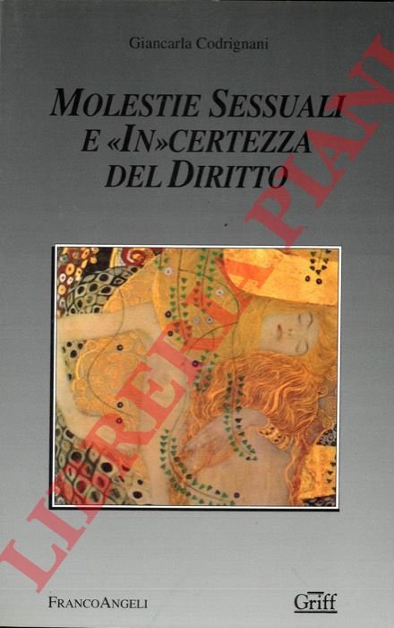 Molestie sessuali e "in"certezza del diritto.