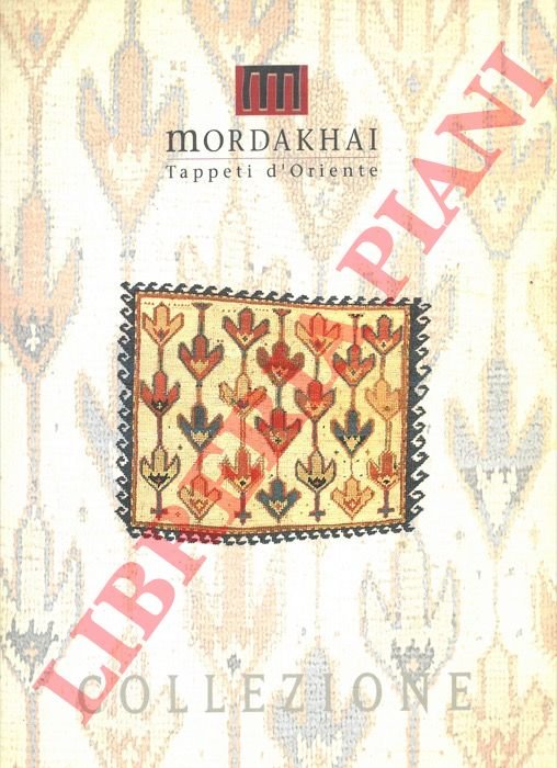 Mordakhai Tappeti d'Oriente. Collezione.