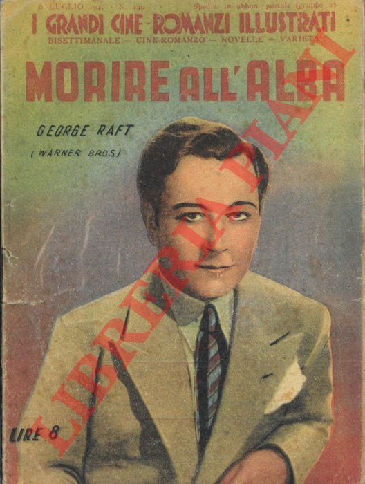 Morire all'alba. George Raft.