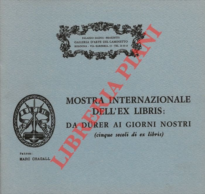 Mostra Internazionale dell'Ex libris da Durer ai nostri giorni (cinque …