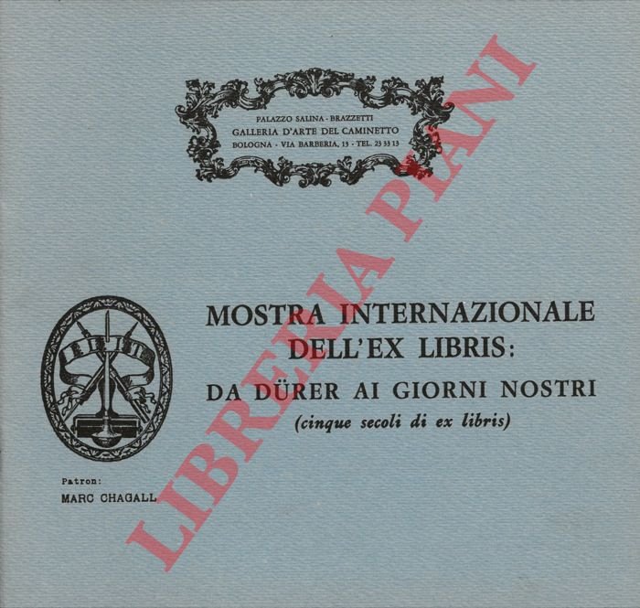 Mostra Internazionale dell'Ex libris da Durer ai nostri giorni (cinque …