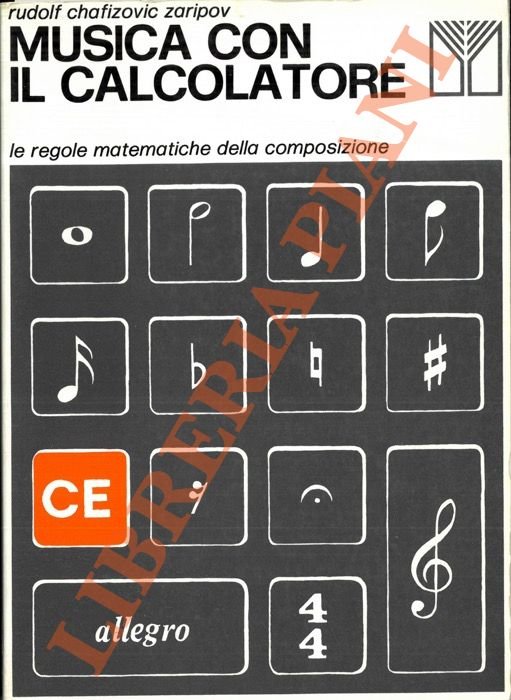 Musica con il calcolatore. Le regole matematiche della composizione. | Immagine Gallery 2