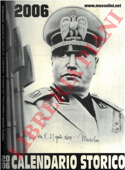 Mussolini. Calendario storico. 2006