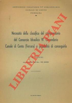 Necessità della classifica del comprensorio del Consorzio Idraulico VI° Circondario …
