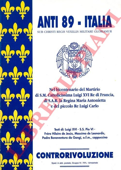 Nel bicentenario del Martirio di S.M. Cattolicissima Luigi XVI Re …