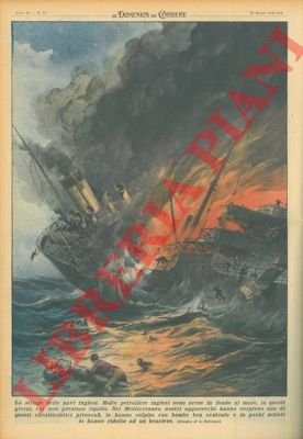 Nel Mediterraneo nostri apparecchi hanno sorpreso una petroliera inglese, colpendola …