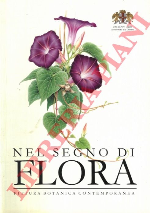 Nel segno di Flora. Pittura botanica contemporanea.