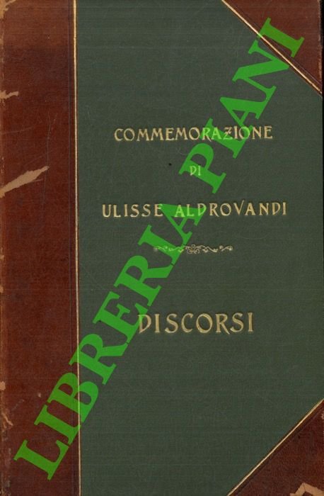 Nella solenne Commemorazione di Ulisse Aldrovandi a dì XII giugno …