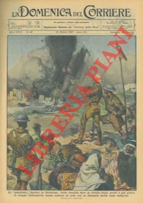 Nelle località dove la rivolta degli Arabi é più grave, …