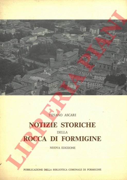 Notizie storiche della Rocca di Formigine.