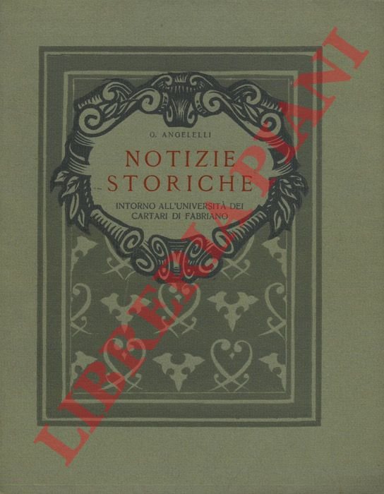 Notizie storiche intorno all'Università dei Cartari di Fabriano.