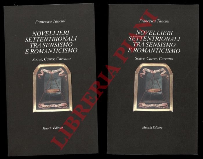 Novellieri settentrionali tra sensismo e romanticismo. Soave, Carrer, Carcano.