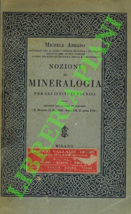 Nozioni di mineralogia per gli Istituti Tecnici.