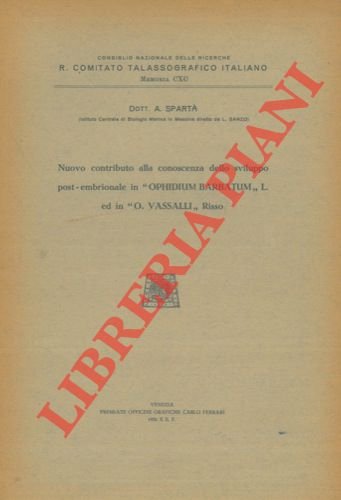 Nuovo contributo alla conoscenza dello sviluppo post-embrionale in "Ophidium barbatum" …