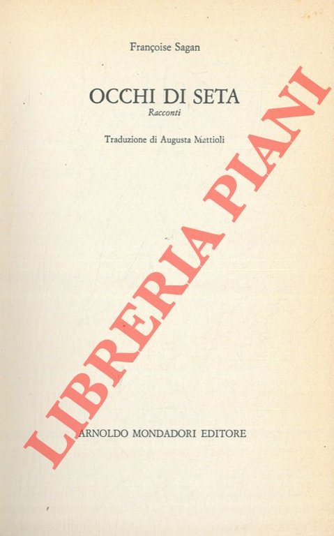 Occhi di seta. Racconti.