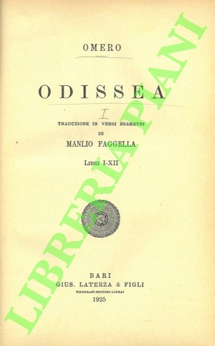 Odissea. Traduzione in versi esametri di Manlio Faggella.