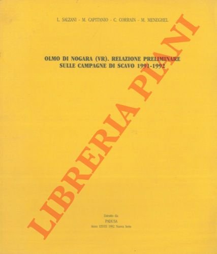 Olmo di Nogara (VR). Relazione preliminare sulle campagne di scavo …