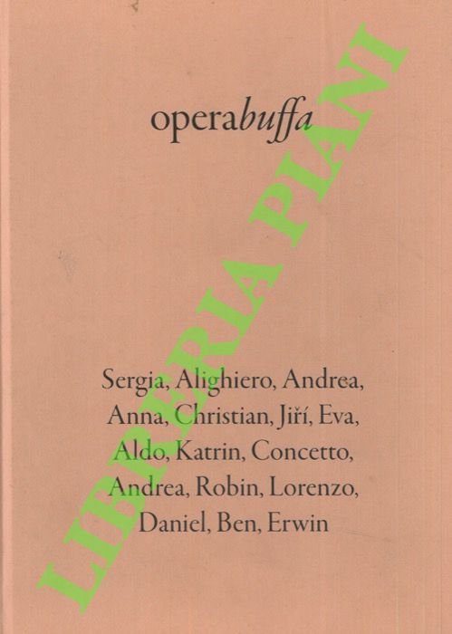 Operabuffa. Arguzia e spirito nell'arte contemporanea.