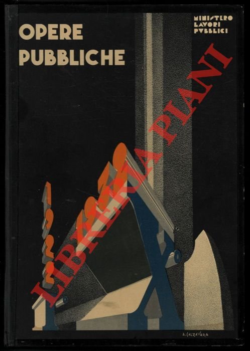 Opere pubbliche 1922/1932.