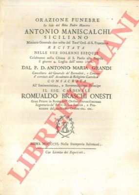 Orazione funebre il lode del R.mo Padre Maestro Antonio Maniscalchi …