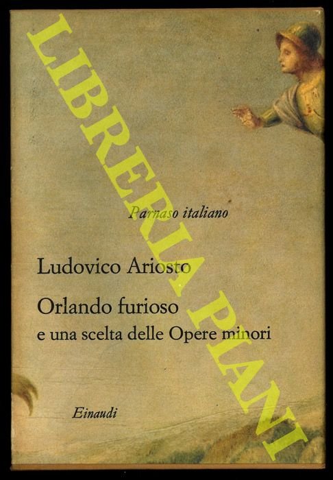 Orlando furioso. Le Satire, i Cinque Canti e una scelta …
