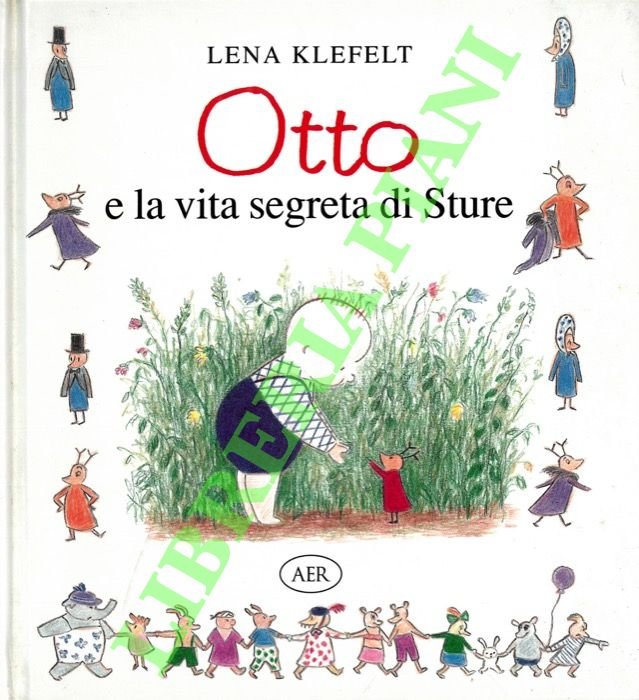 Otto e la vita segreta di Sture.