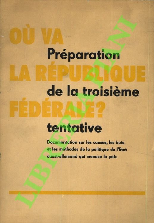 Où va la République Fédérale? Préparation de la troisième tentative. …