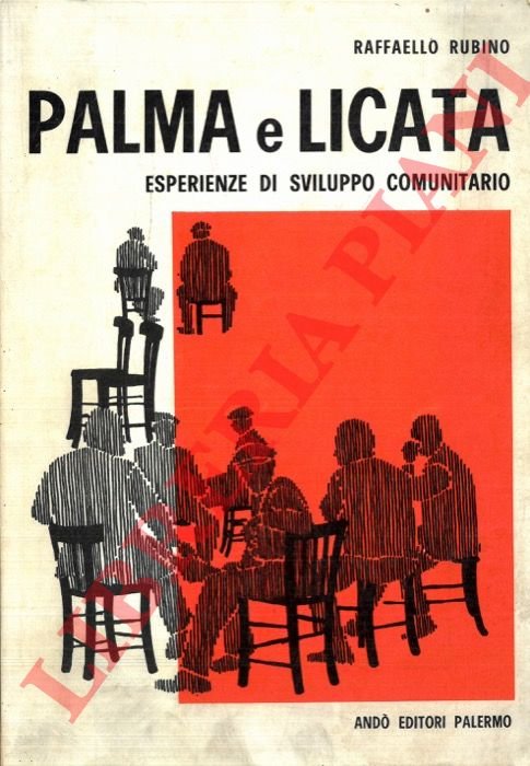 Palma e Licata. Esperienze di sviluppo comunitario.