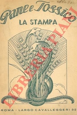 Pane e tossico. La stampa.
