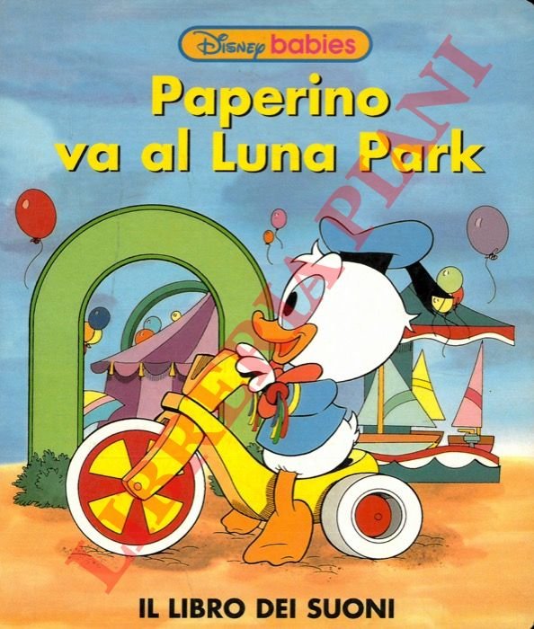 Paperino va al Luna Park. Il libro dei suoni.