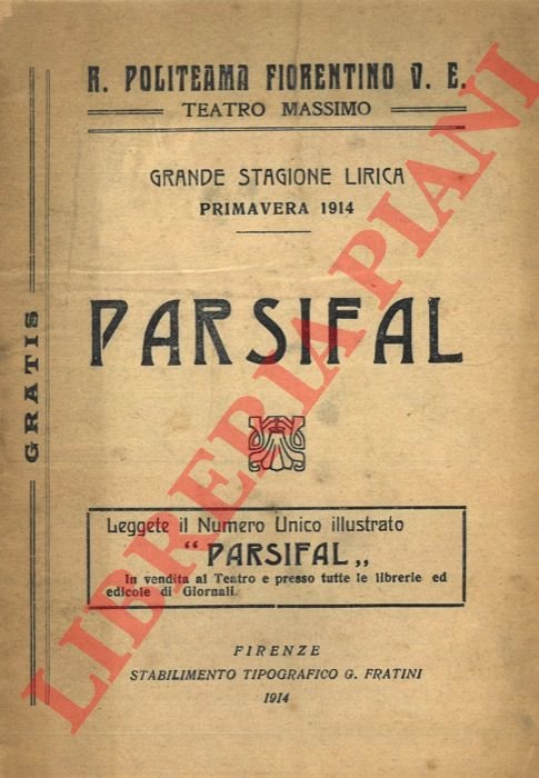 Parsifal. Grande stagione lirica. Primavera 1914.